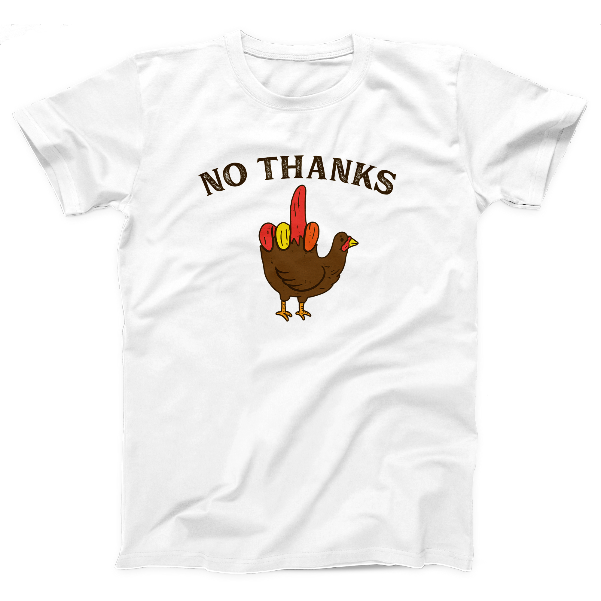 No Thanks Adult Unisex T-Shirt