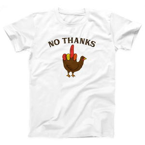 No Thanks Adult Unisex T-Shirt Twisted Gorilla