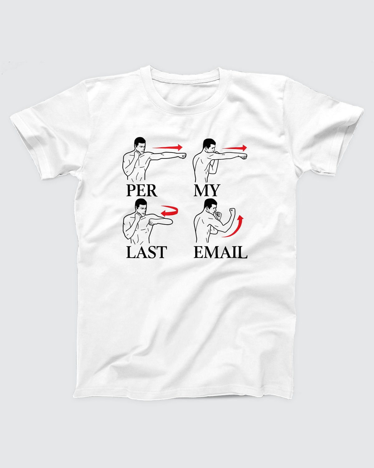 Per My Last Email T-Shirt
