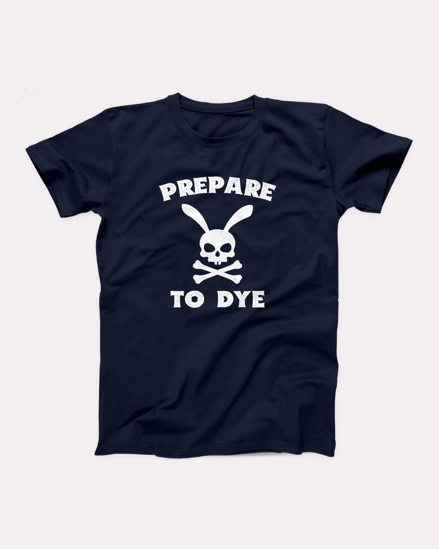 Prepare to Dye T-Shirt