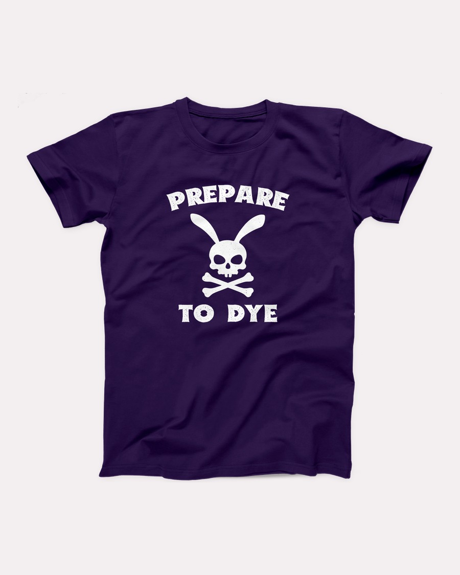 Prepare to Dye T-Shirt