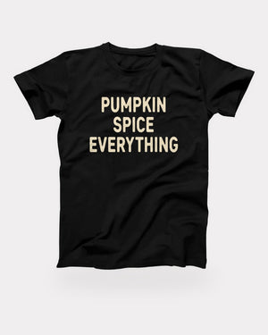 Pumpkin Spice Everything T-Shirt in Black, flat lay on grey