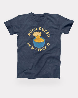 Need Queso In My Face-O T-Shirt in Heather Navy, flat lay on grey