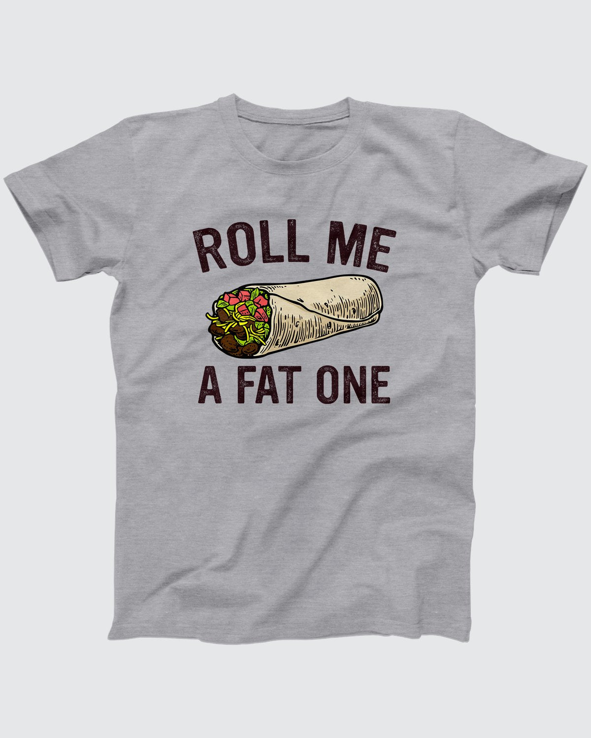 Roll Me A Fat One T-Shirt