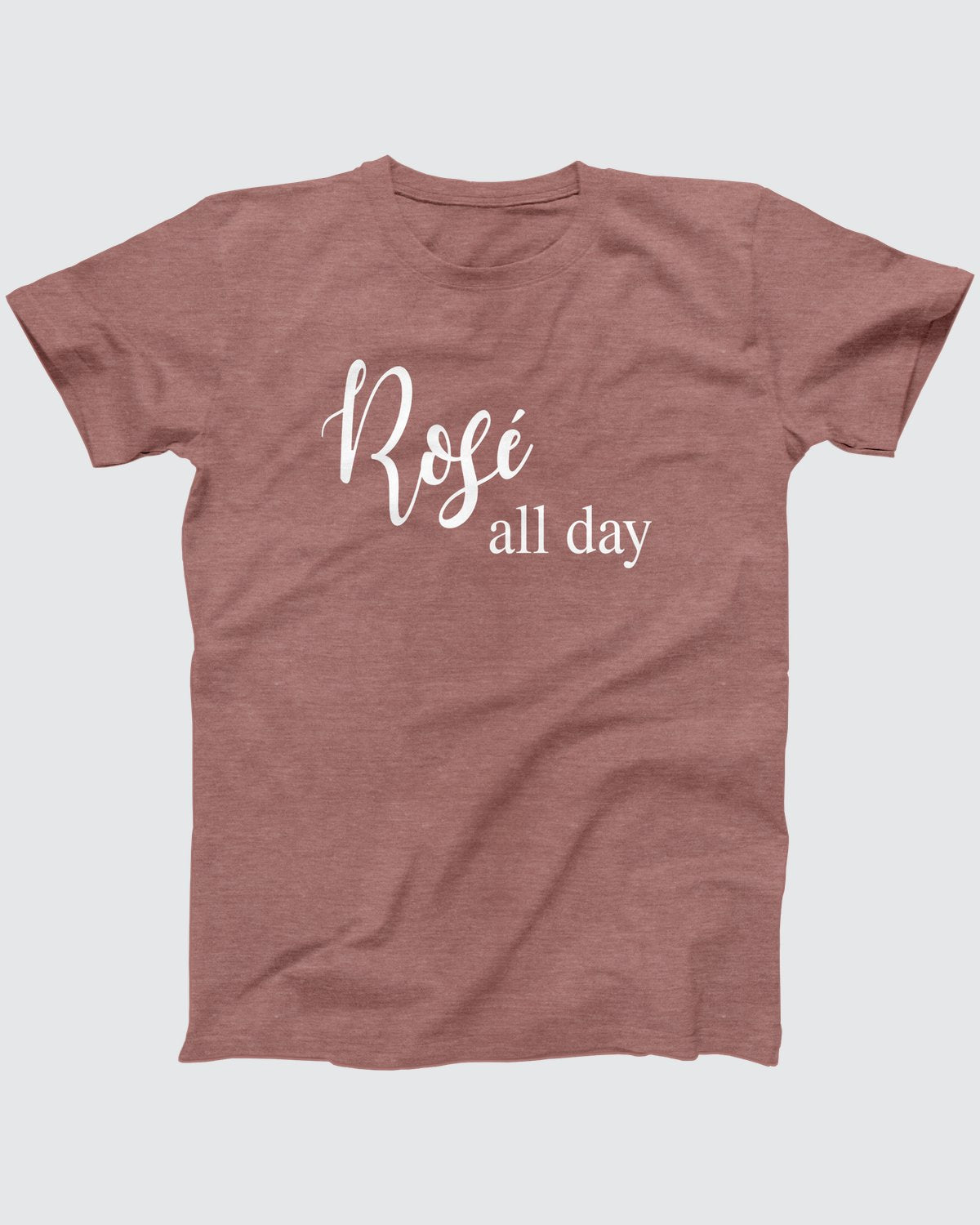 Rosé All Day T-Shirt