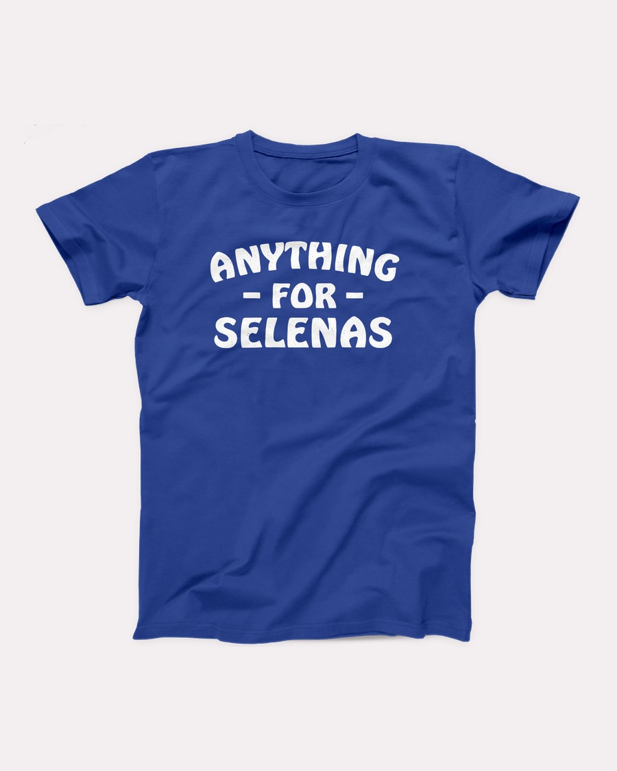 Anything for Selenas T-Shirt, flat lay, True Royal