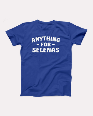 Anything for Selenas T-Shirt, flat lay, True Royal