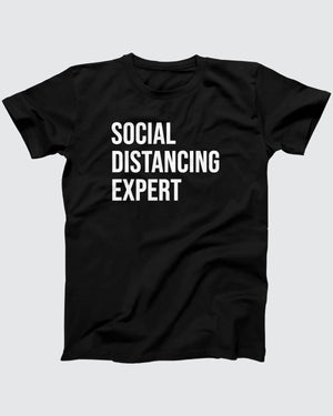 Social Distancing Expert T-Shirt