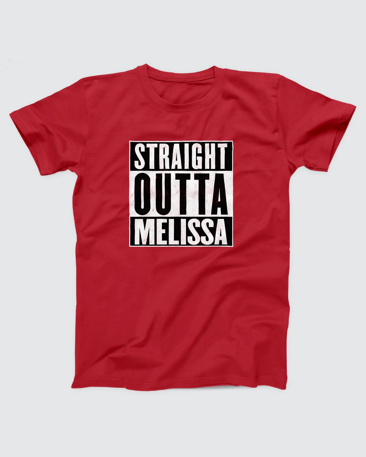 Straight Outta Melissa T-Shirt
