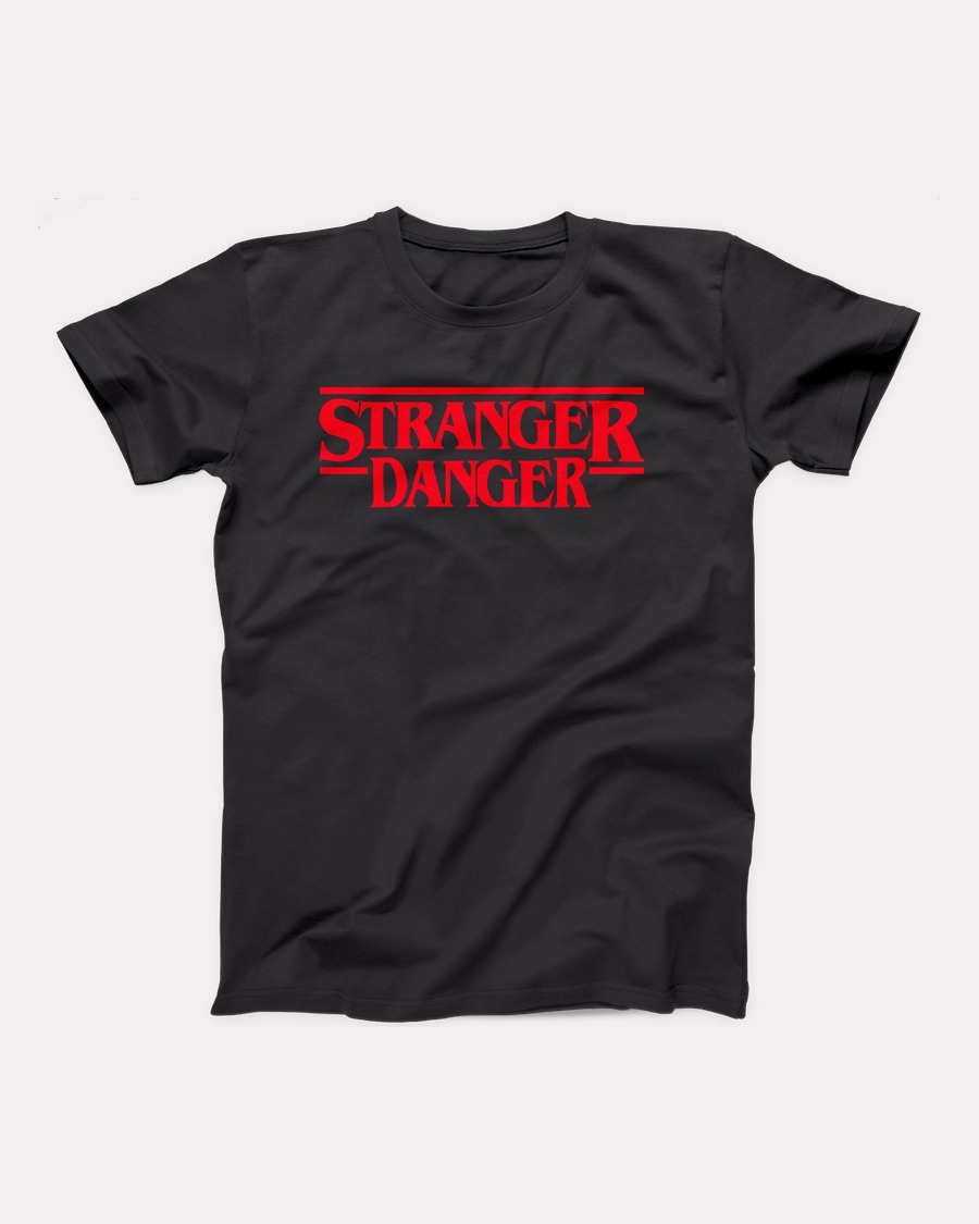 Stranger Danger T-Shirt