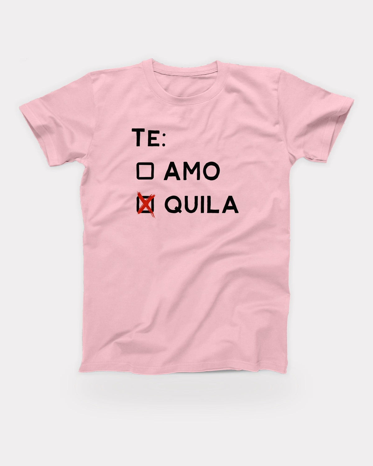 Te Amo Tequila T-Shirt in Pink, flat lay on grey