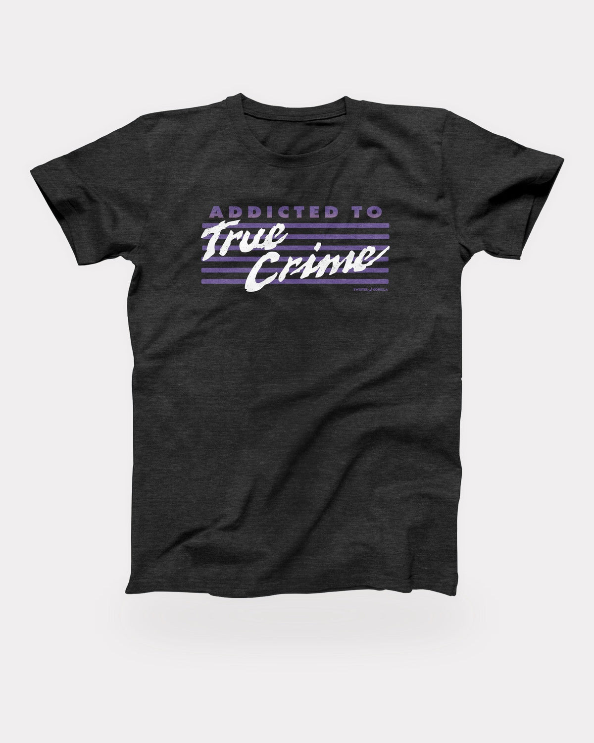 Addicted to True Crime T-Shirt in Dark Grey Heather, flat lay on grey