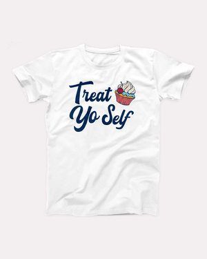 Treat Yo Self T-Shirt