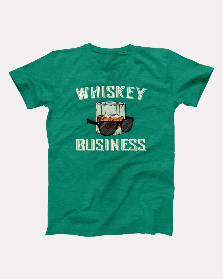 Whiskey Business T-Shirt - Heather Kelly