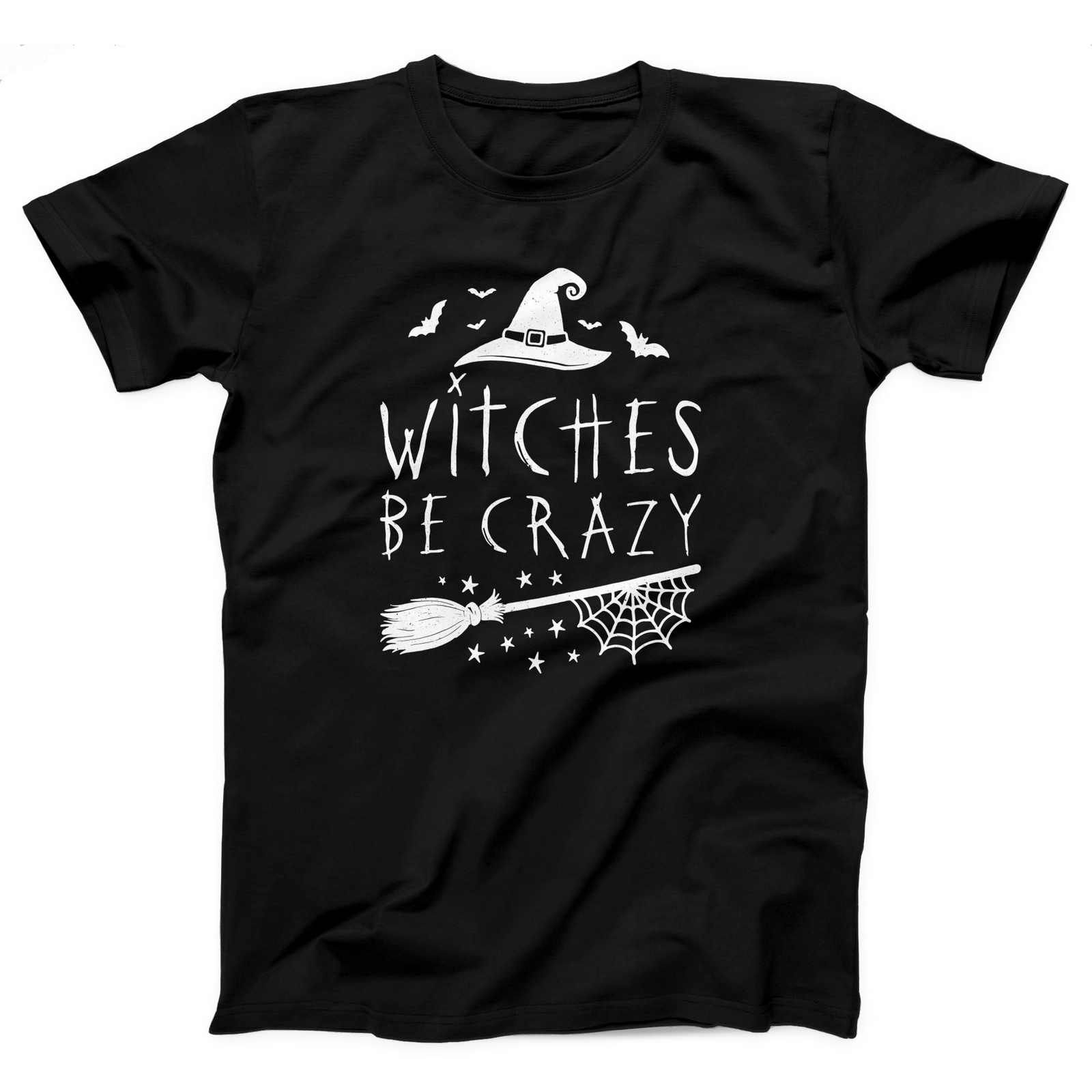Witches Be Crazy Adult Unisex T-Shirt