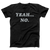 Yeah... No Adult Unisex T-Shirt Twisted Gorilla