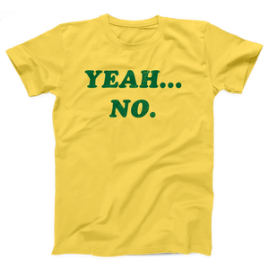 Yeah... No Adult Unisex T-Shirt Twisted Gorilla