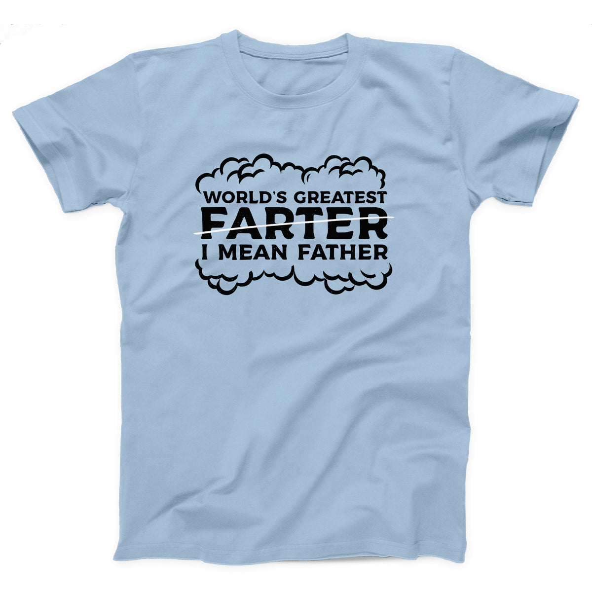 #1 Farter I Mean Father Adult Unisex T-Shirt - Twisted Gorilla