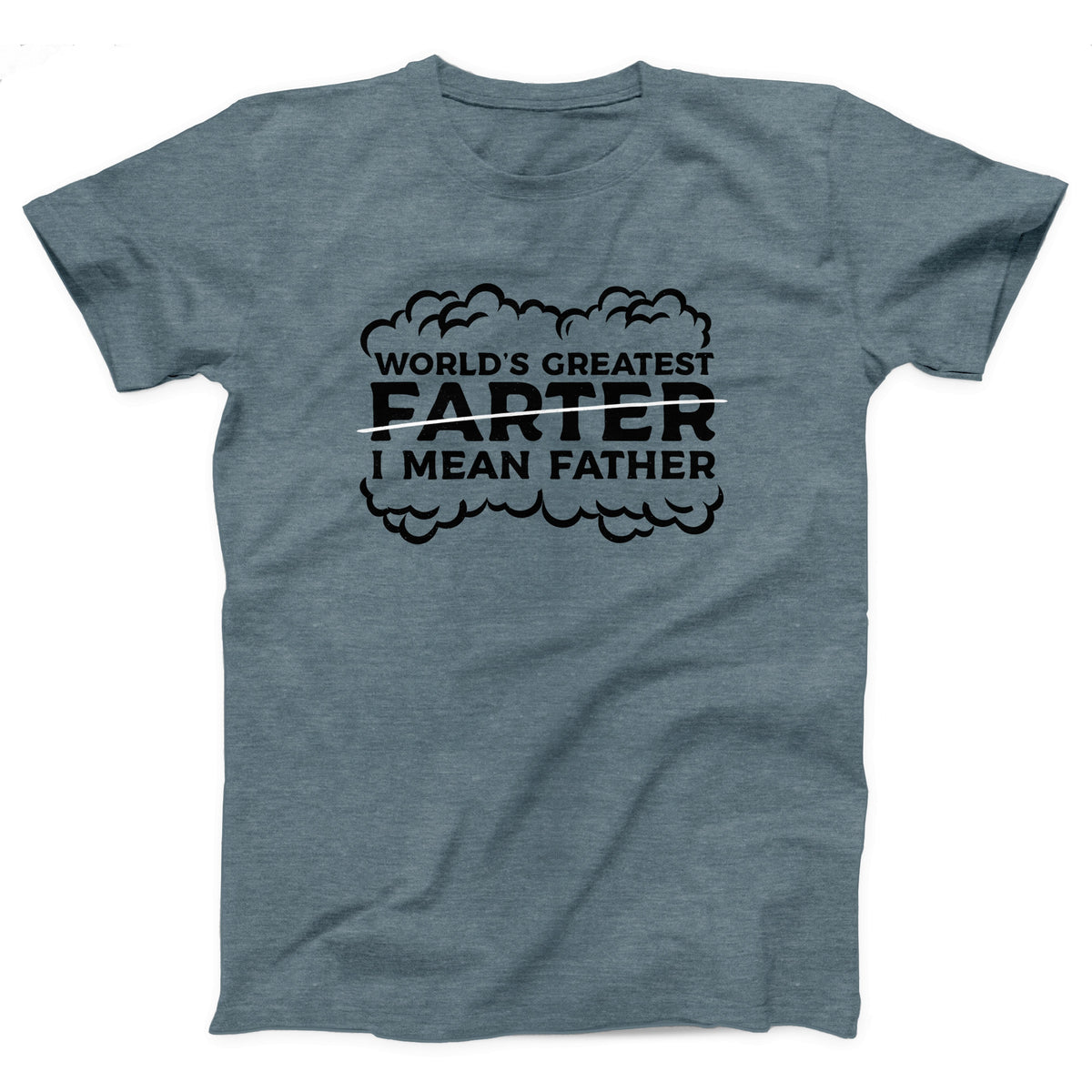 #1 Farter I Mean Father Adult Unisex T-Shirt - Twisted Gorilla