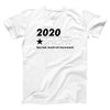 2020 Very Bad, Would Not Recommend Adult Unisex T-Shirt - Twisted Gorilla
