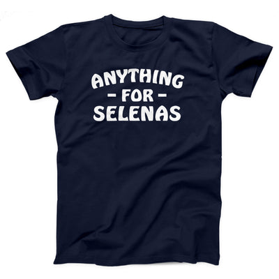 Anything for Selenas Adult Unisex T-Shirt - Twisted Gorilla