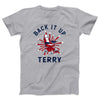Back It Up Terry Adult Unisex T-Shirt