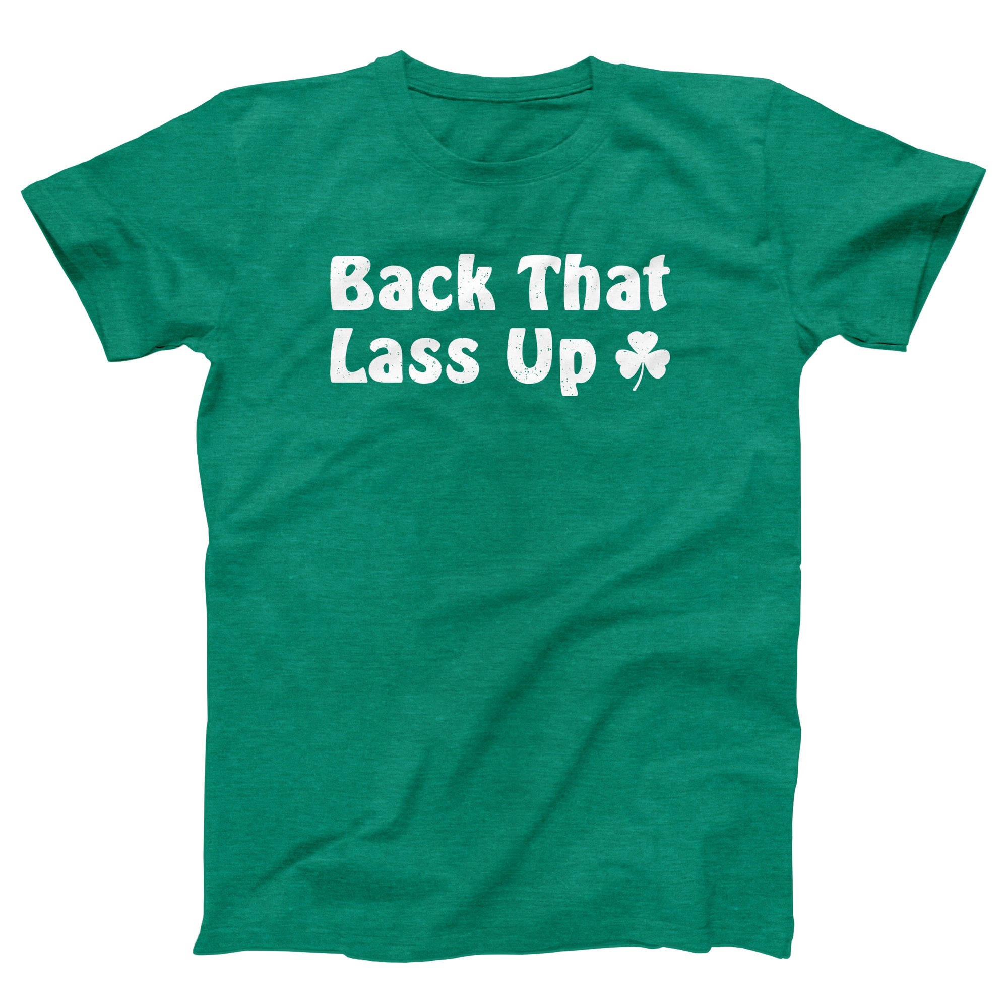 Back That Lass Up Adult Unisex T-Shirt - Twisted Gorilla