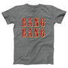 Bang Bang Adult Unisex T-Shirt - Twisted Gorilla