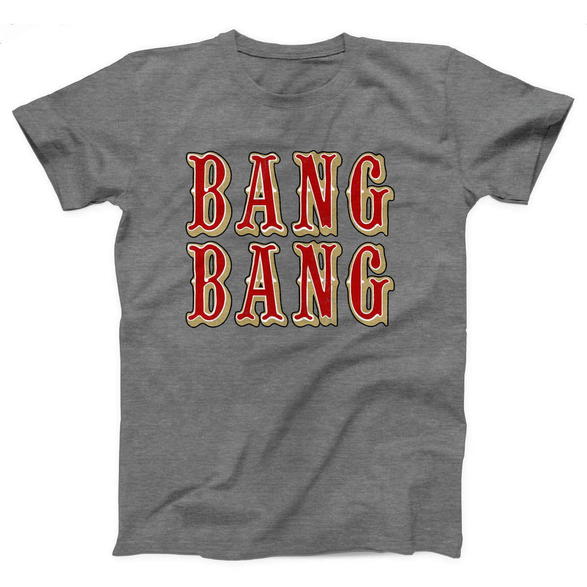 Bang Bang Adult Unisex T-Shirt - Twisted Gorilla