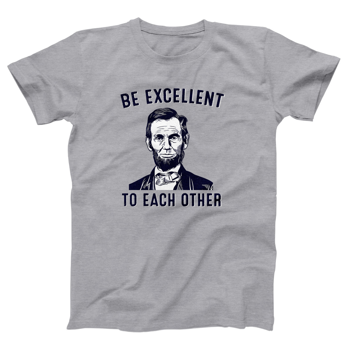 Be Excellent To Each Other Adult Unisex T-Shirt - Twisted Gorilla