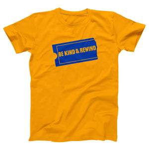 Be Kind & Rewind Adult Unisex T-Shirt - Twisted Gorilla