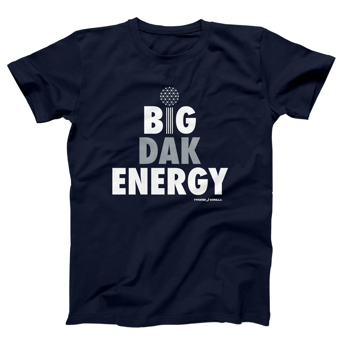 Big Dak Energy Adult Unisex T-Shirt Twisted Gorilla