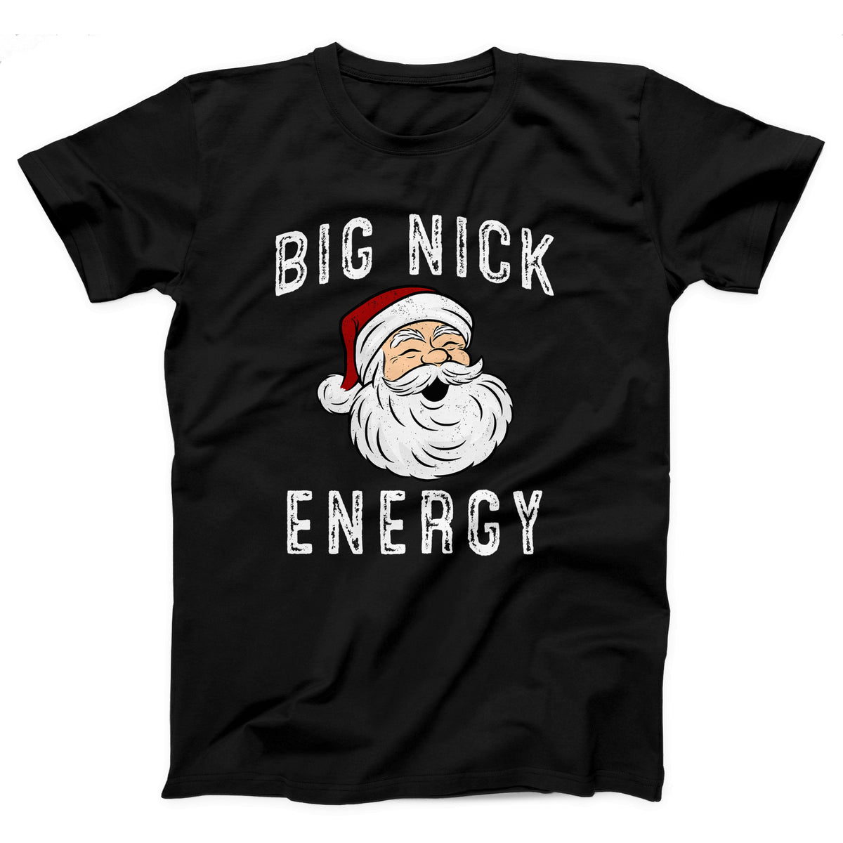 Big Nick Energy Adult Unisex T-Shirt - Twisted Gorilla