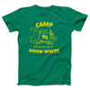 Camp Know Where Adult Unisex T-Shirt - Twisted Gorilla