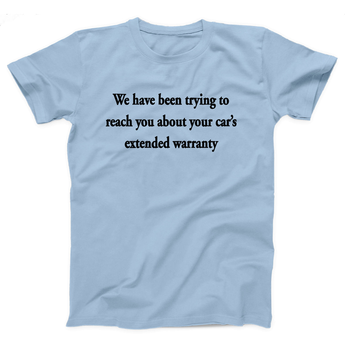 Car's Extended Warranty Adult Unisex T-Shirt - Twisted Gorilla