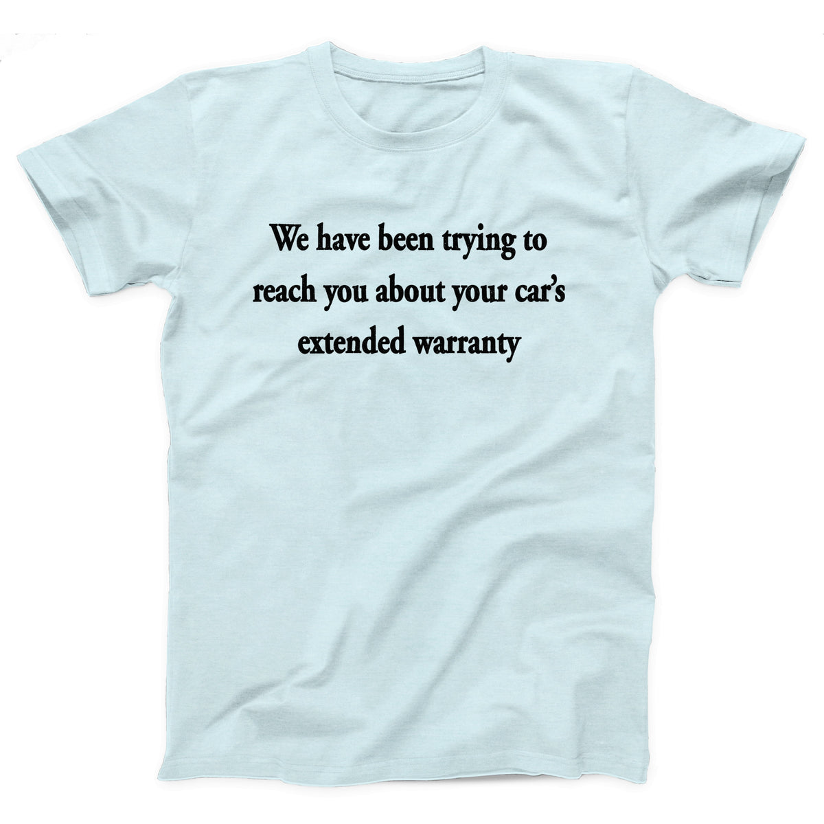 Car's Extended Warranty Adult Unisex T-Shirt - Twisted Gorilla