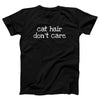 Cat Hair Don't Care Adult Unisex T-Shirt - Twisted Gorilla