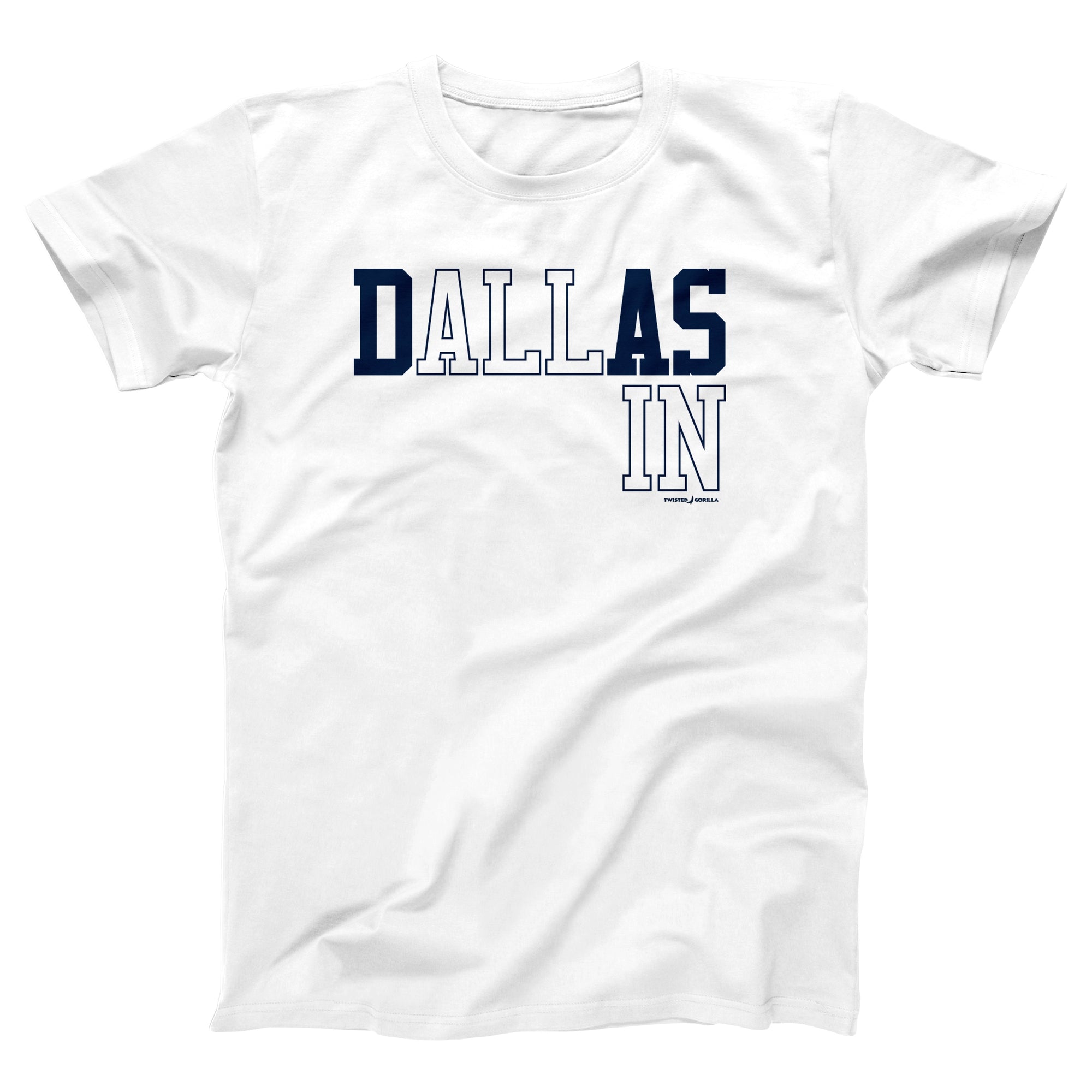 Dallas All In Adult Unisex T-Shirt - Twisted Gorilla