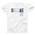 Dallas All In Adult Unisex T-Shirt - Twisted Gorilla