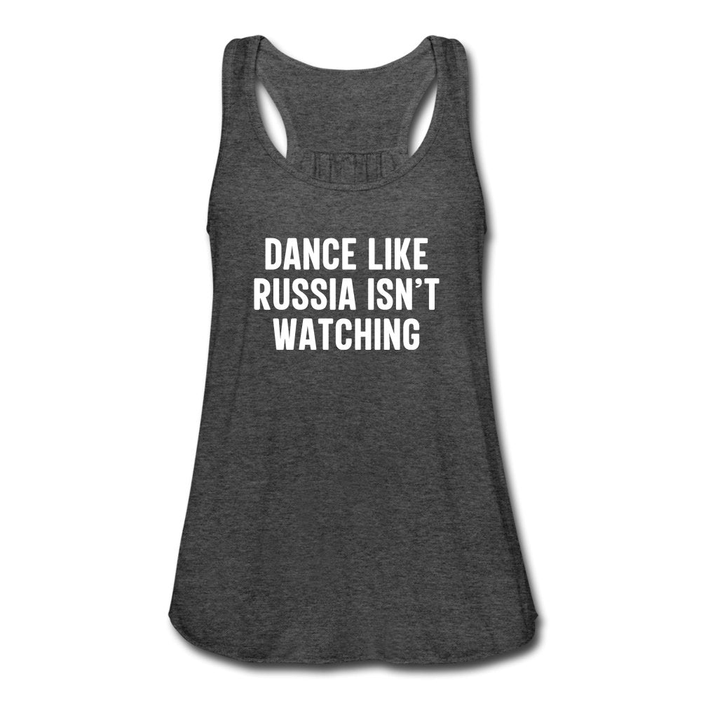 Dance Like Russia Isn't Watching Women's Flowy Tank Top - Twisted Gorilla