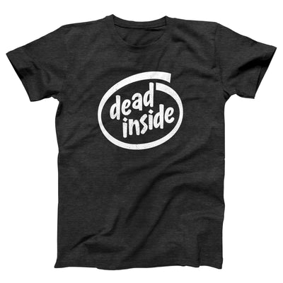 Dead Inside Adult Unisex T-Shirt - Twisted Gorilla