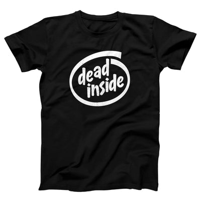 Dead Inside Adult Unisex T-Shirt - Twisted Gorilla