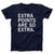 Extra Points Are So Extra Adult Unisex T-Shirt - Twisted Gorilla