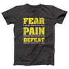 Fear Pain Defeat Adult Unisex T-Shirt - Twisted Gorilla