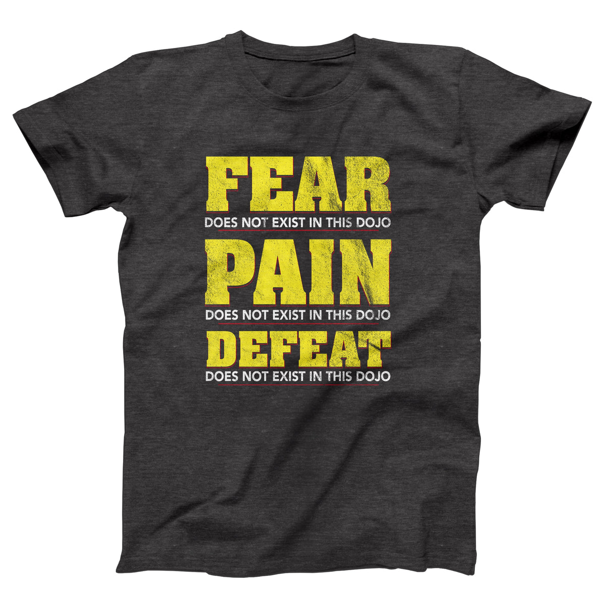 Fear Pain Defeat Adult Unisex T-Shirt - Twisted Gorilla