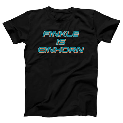 Finkle is Einhorn Adult Unisex T-Shirt - Twisted Gorilla