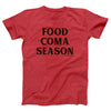 Food Coma Season Adult Unisex T-Shirt - Twisted Gorilla