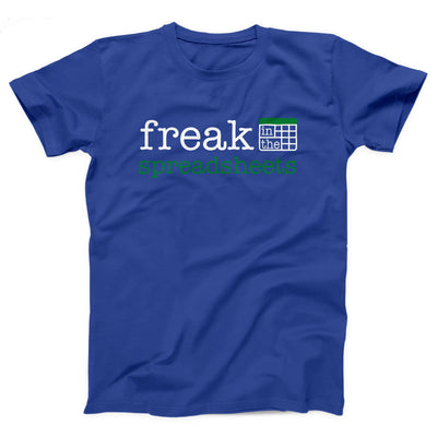 Freak in the Spreadsheets Adult Unisex T-Shirt - Twisted Gorilla