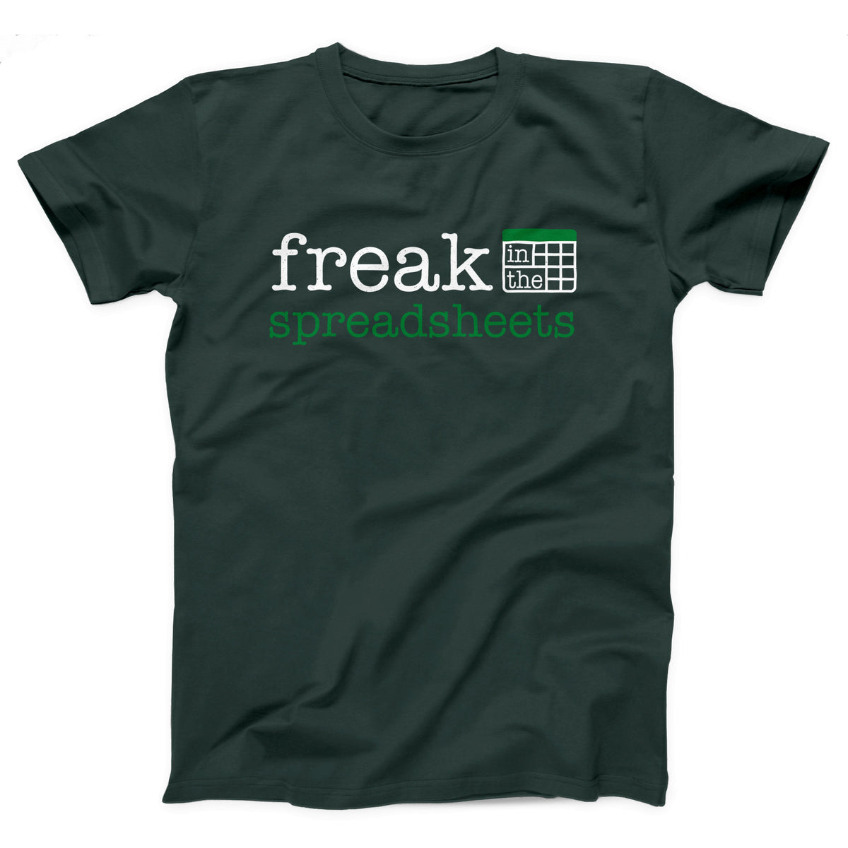 Freak in the Spreadsheets Adult Unisex T-Shirt - Twisted Gorilla