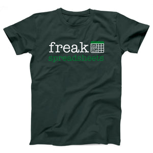 Freak in the Spreadsheets Adult Unisex T-Shirt - Twisted Gorilla